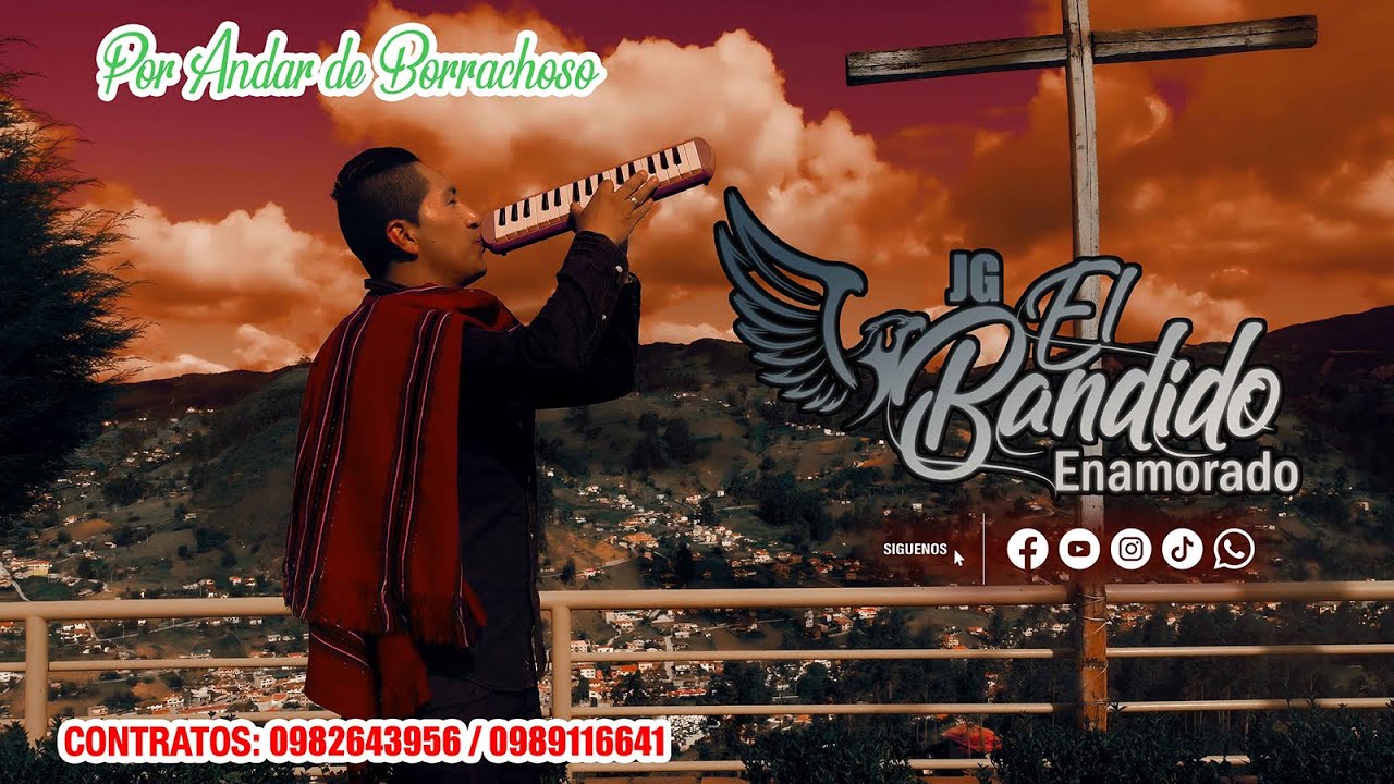 JG El Bandido Enamorado - Por Andar de Borrachoso (Video Oficial 2023)