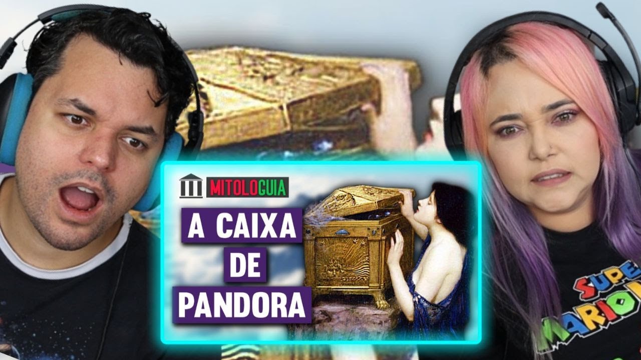 A Caixa de Pandora - MITOLOGIA GREGA (Guilherme Analisa) ‹ REACT ›
