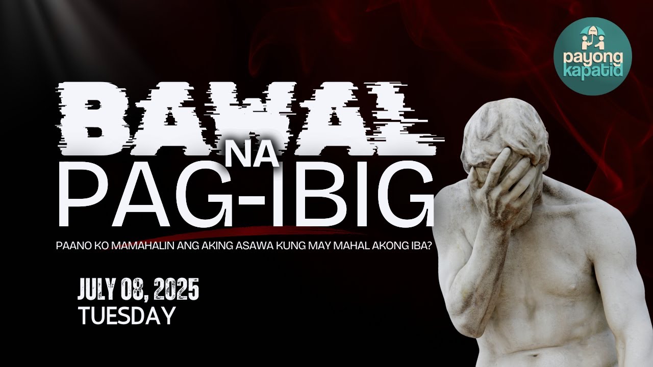 Bawal na Pag-ibig | Payong Kapatid | Kuya Bong Saquing, Ate Tosca Puno at Kuya Erwin Elevazo