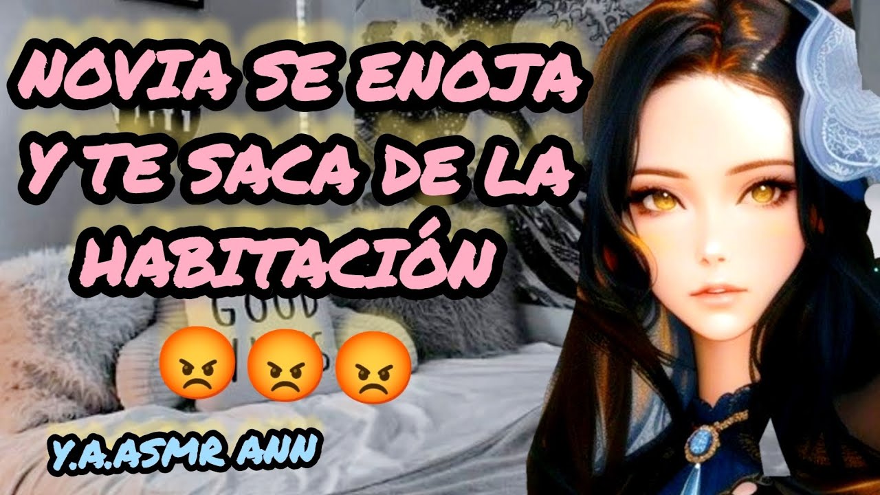 TU NOVIA SE ENOJA CONTIGO 😡