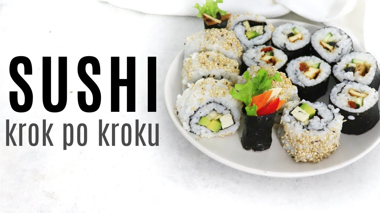 PRZEPIS NA DOMOWE SUSHI WEGAŃSKIE krok po kroku