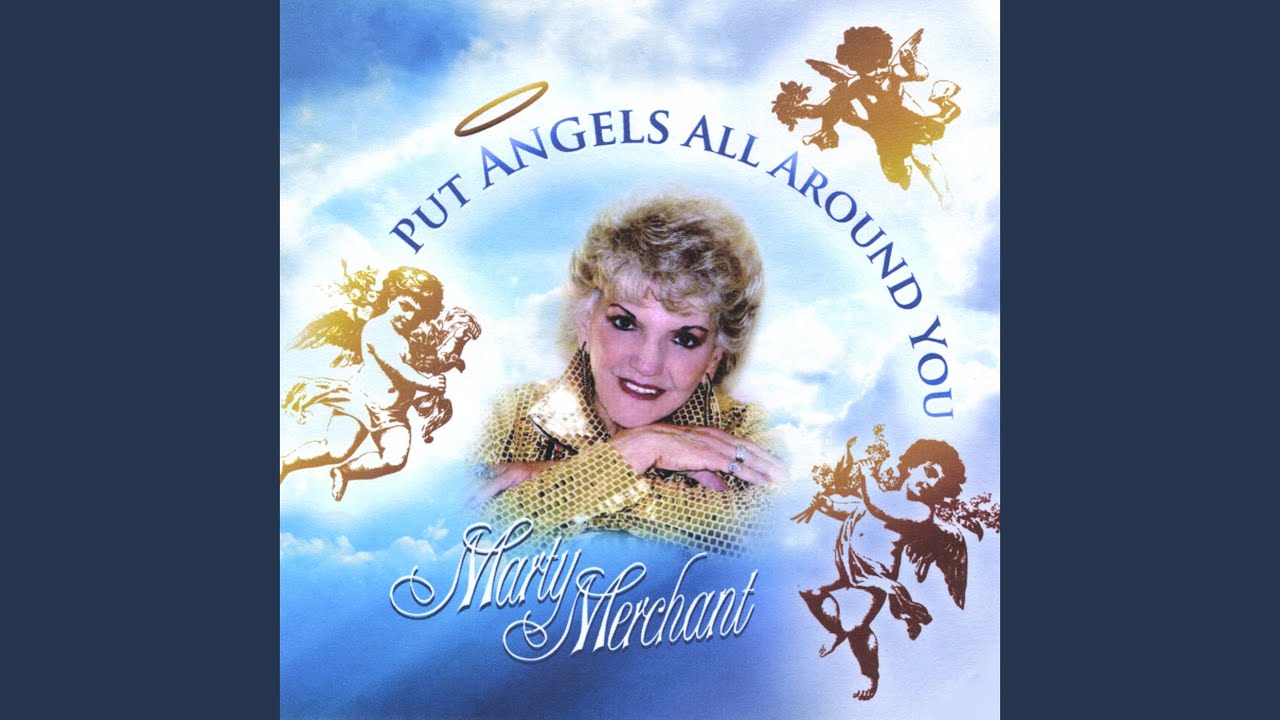 Put Angels All Around You