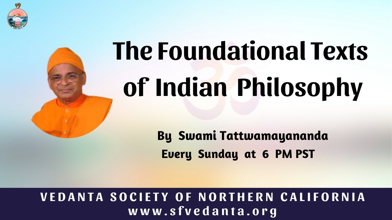81. The Foundational Texts of Indian Philosophy | Sri Nimbarka | Swami Tattwamayananda