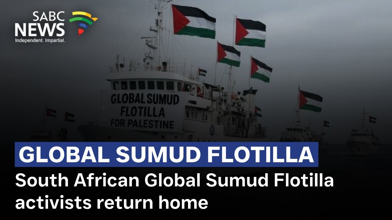 UPDATE: South African Global Sumud Flotilla activists return home