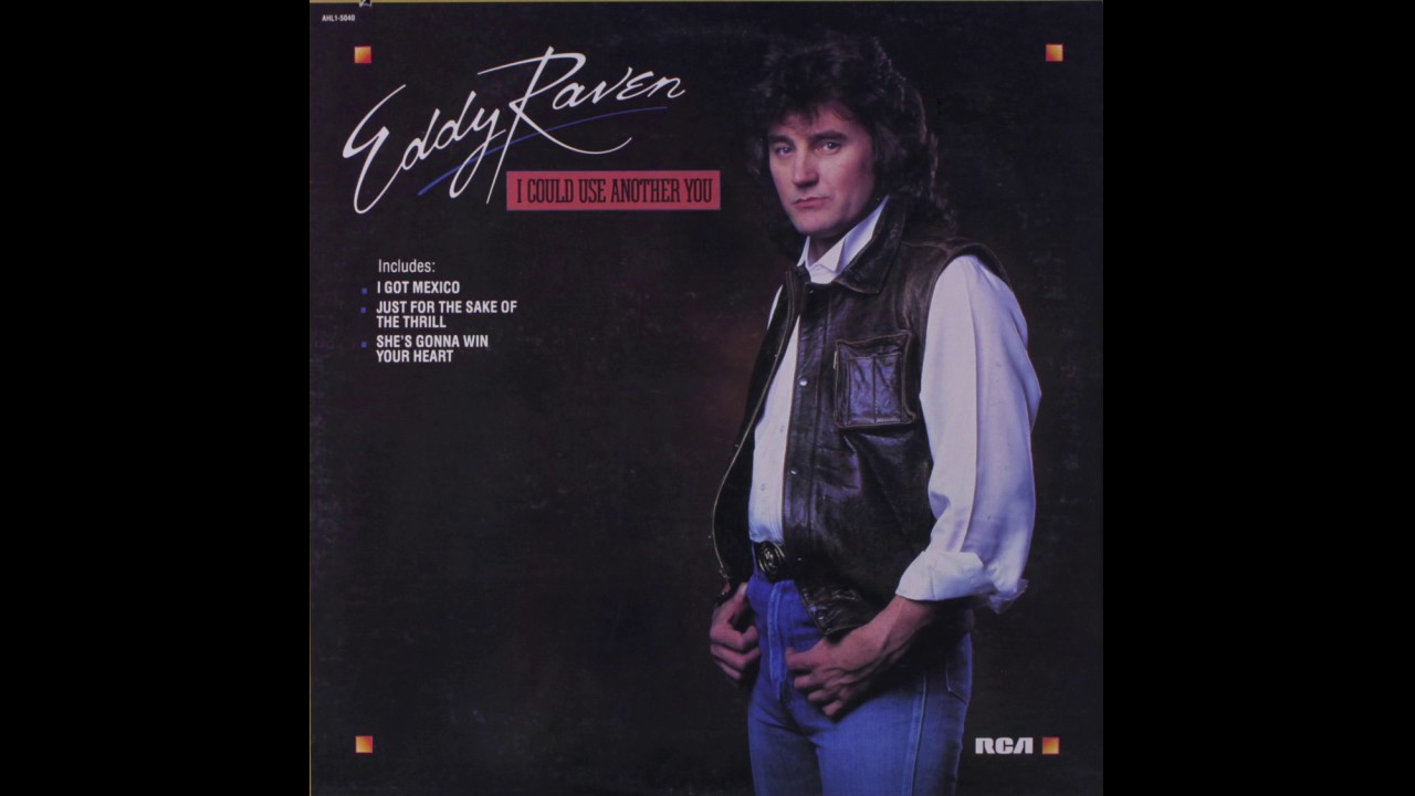 Eddy Raven - She's Gonna Win Your Heart