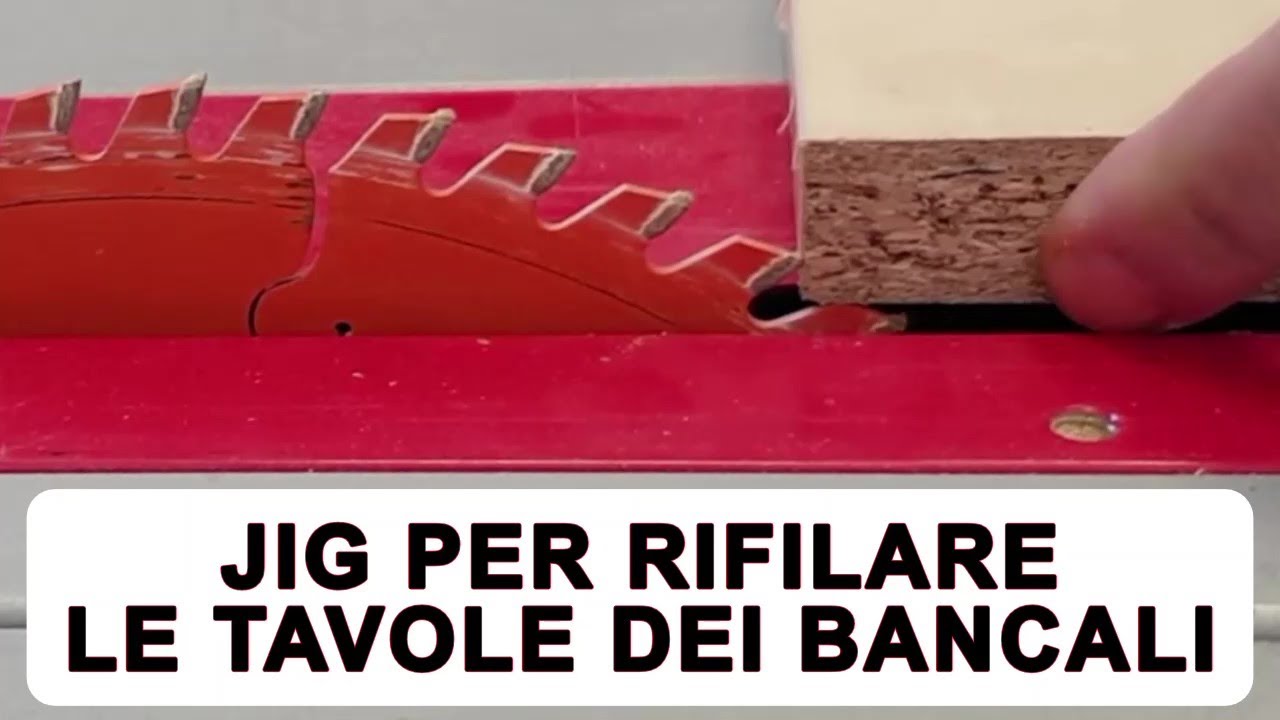 RIFILARE LE TAVOLE DEI BANCALI CON UN SEMPLICE JIG