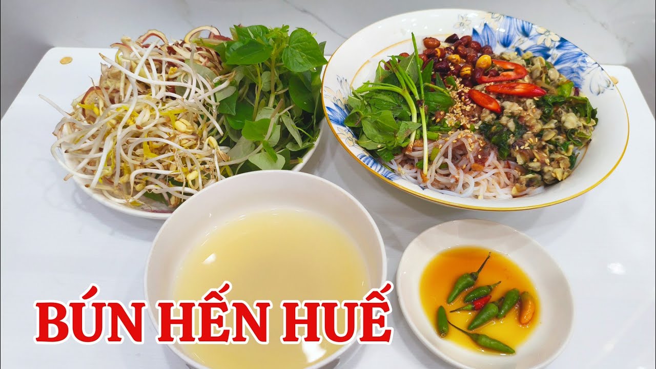BÚN HẾN HUẾ (món ăn miền Trung ngon dễ làm) - Hue-style clam noodle soup