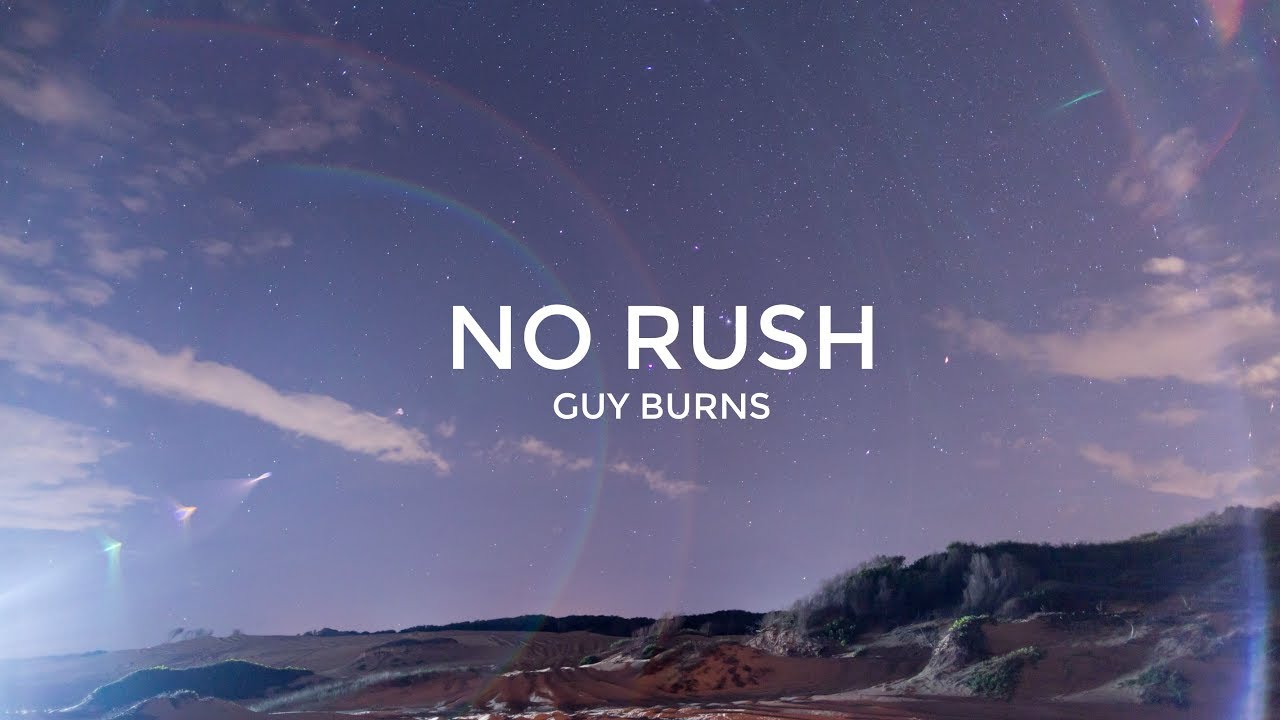 No Rush - Guy Burns