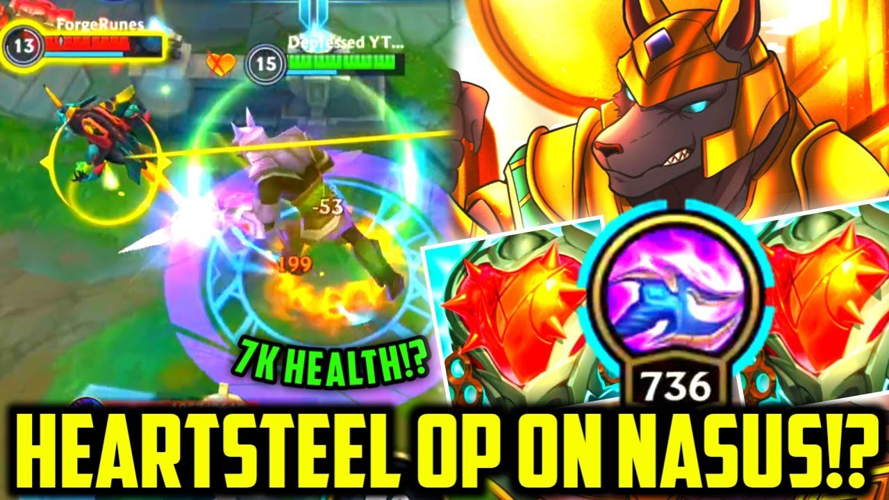 Wild Rift | HEARTSTEEL NASUS IS KINDA BROKEN (RAID BOSS NASUS IS BACK!!) PENTAKILL!! 700 STACKS!!