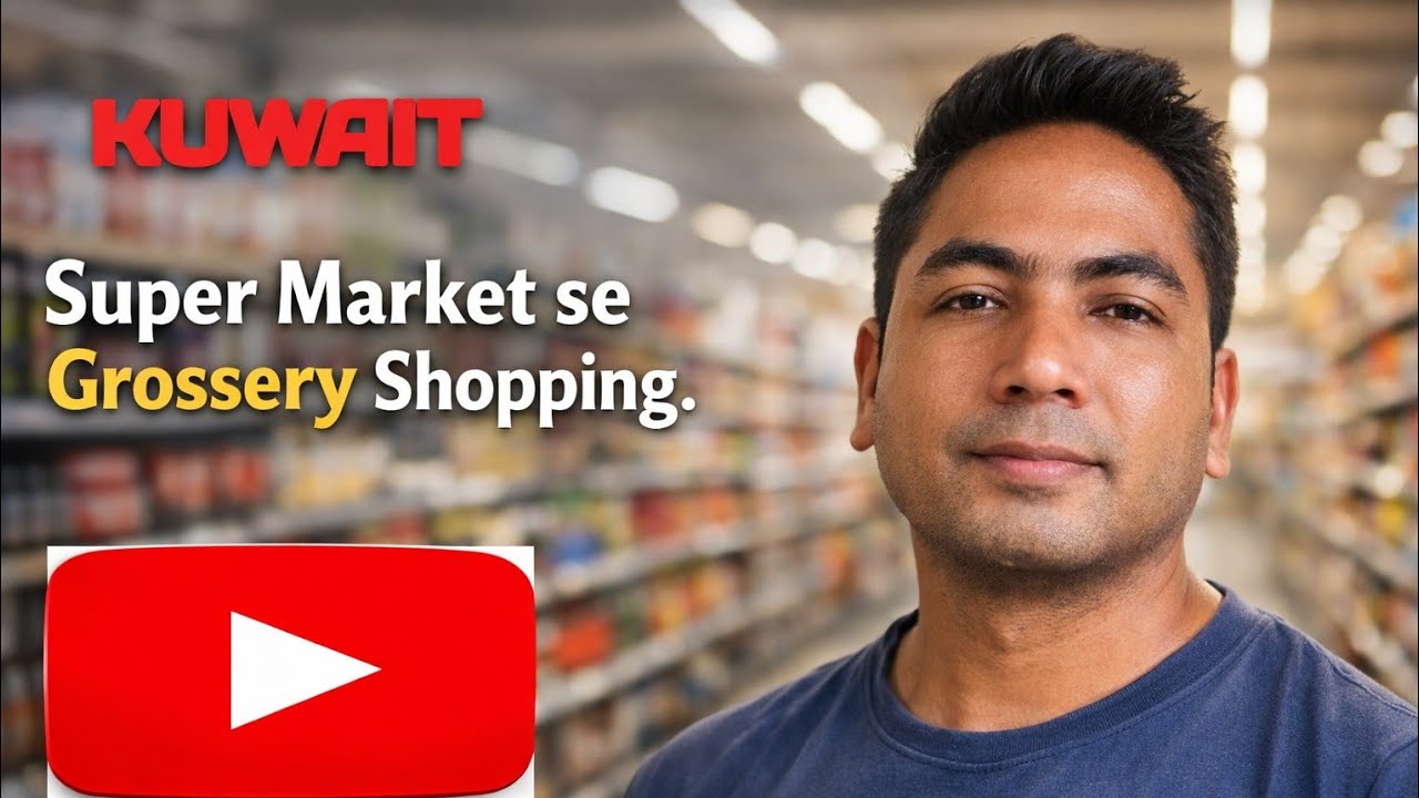 🛒 Kuwait Supermarket Gaye… Prices Dekh Shock Lag Gaya! 😱