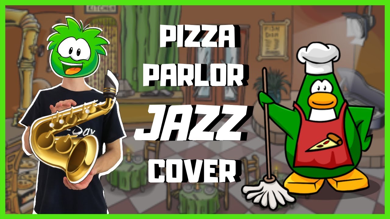 Club Penguin Pizza Parlor Music Cover (🎷+ 🎸)