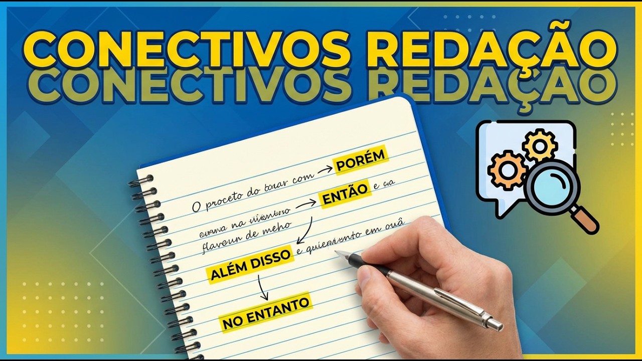Conectivos essenciais para Redação ENEM