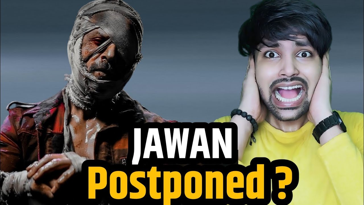 Jawan Postponed ? | Jawan Teaser Release Date | Jawan New Poster | Jawan Movie Latest News