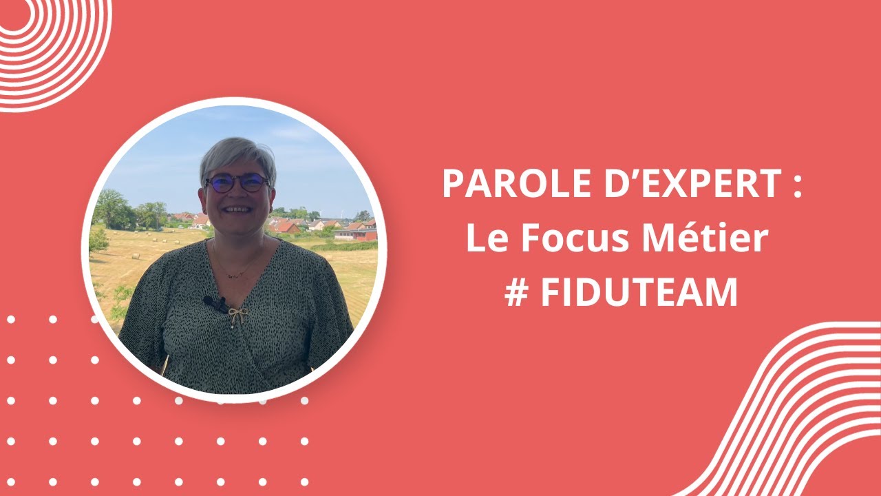 Parole d’expert FIDUCIAL – Focus sur le métier de Directrice d’agence