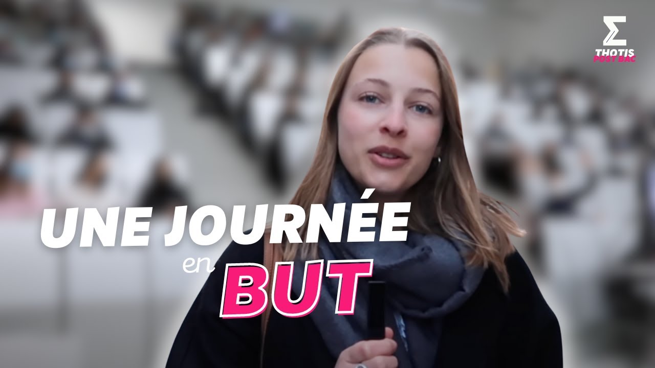 UNE JOURNÉE EN BUT (ex DUT) - Thotis