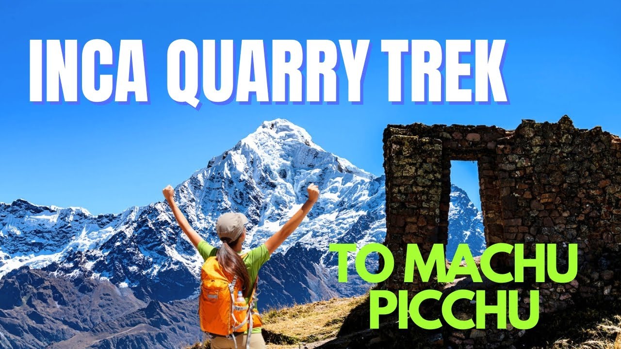 INCA QUARRY TREK TO MACHU PICCHU | ALTERNATIVE TREK TO MACHU PICCHU
