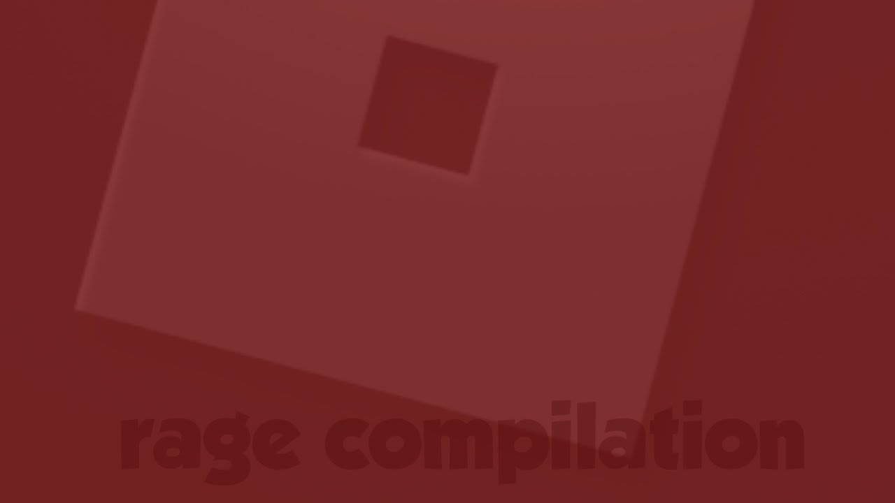 ROBLOX RAGE QUIT COMPILATION/MONTAGE