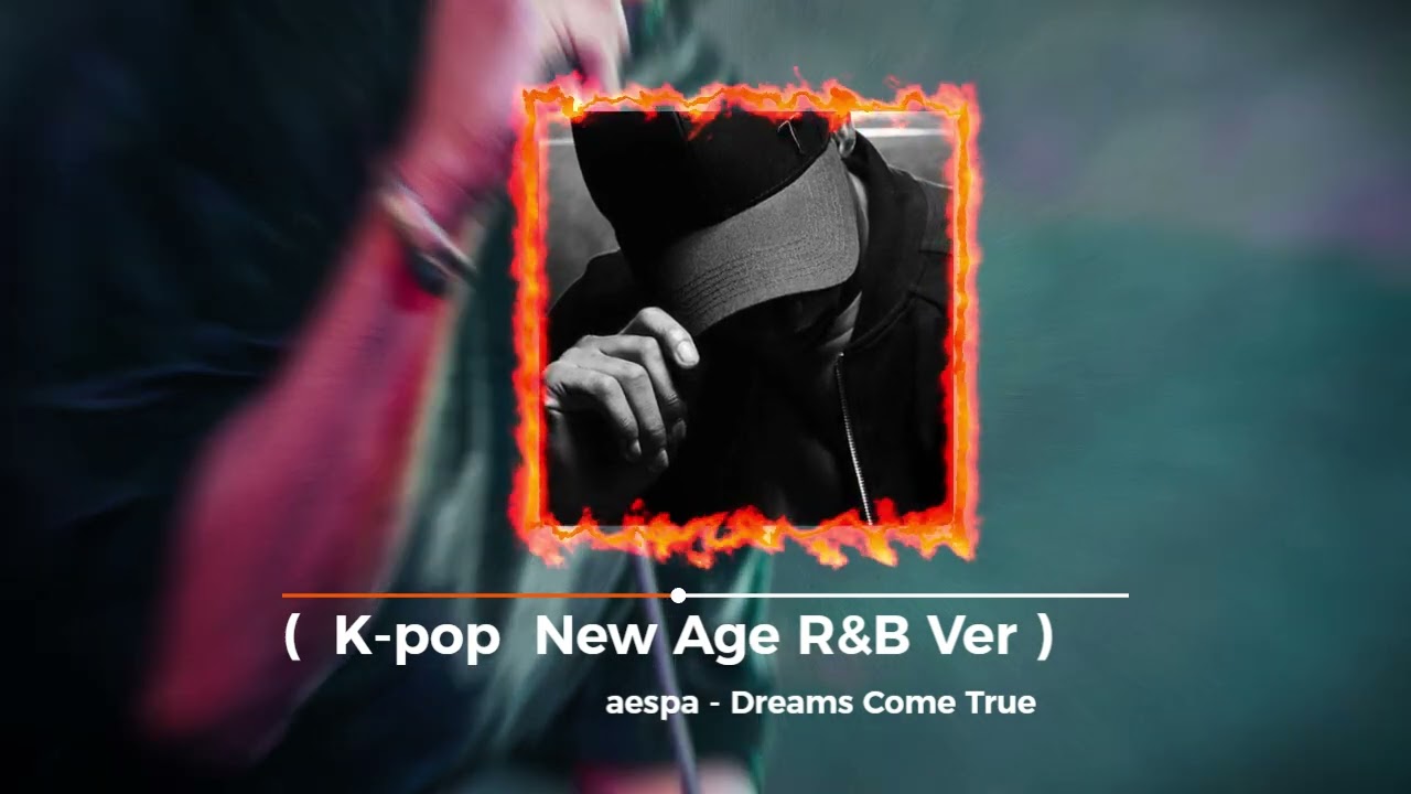 aespa - Dreams Come True  (K-pop  New Age R&B Ver ) #kpop #popmusic #hiphop