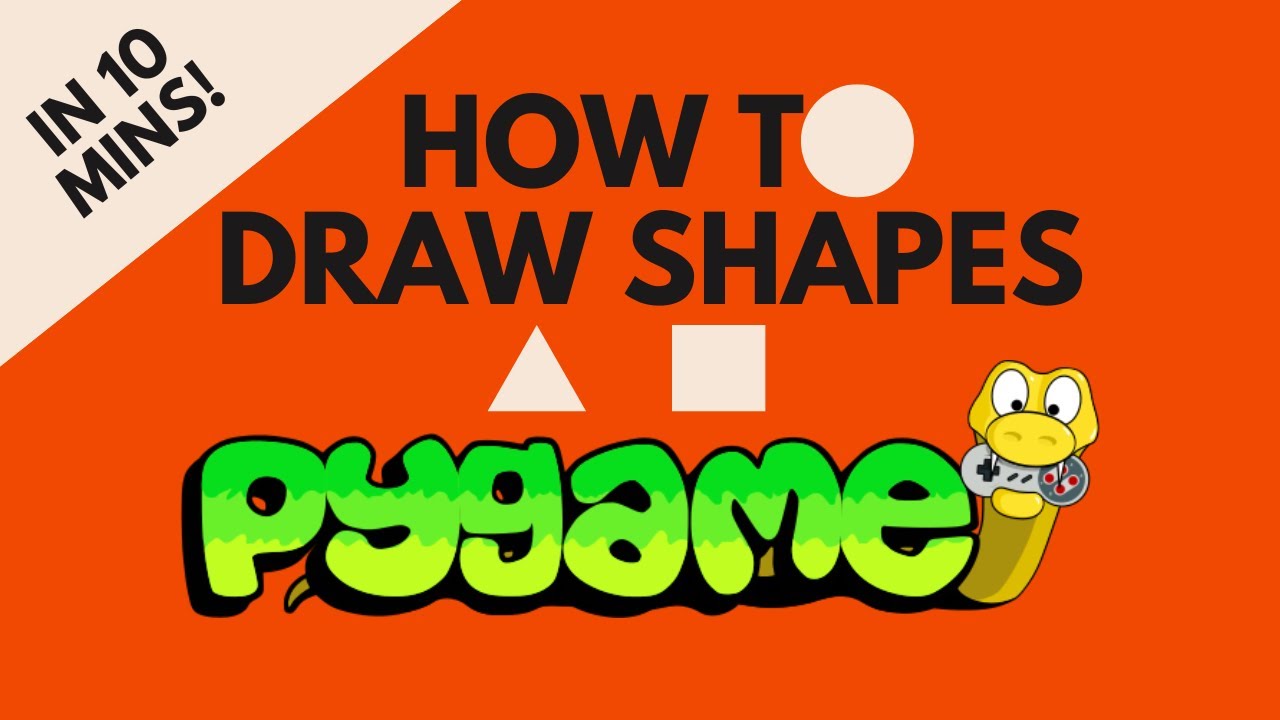 Рисование фигур в Pygame — урок для начинающих
