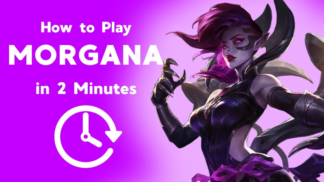 How to Play Morgana Support in 2 Minutes
