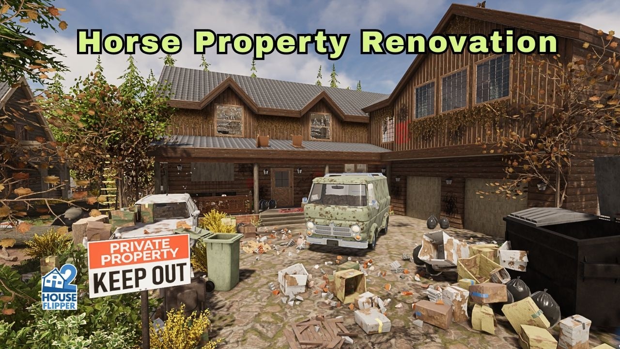 House Flipper 2 | Renovating a Horse Property | Mod.io | Longplay | No Commentary