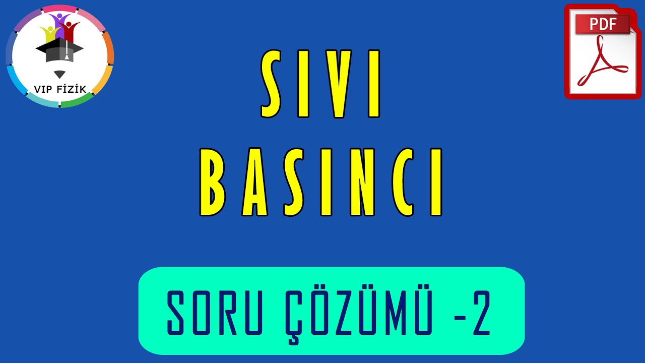 Sıvı Basıncı Soru Çözümü -2 | PDF | TYT Fizik #2022