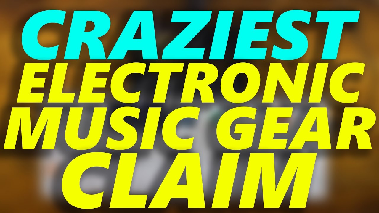 The Craziest Electronic Music Gear Claim I've Ever Heard!