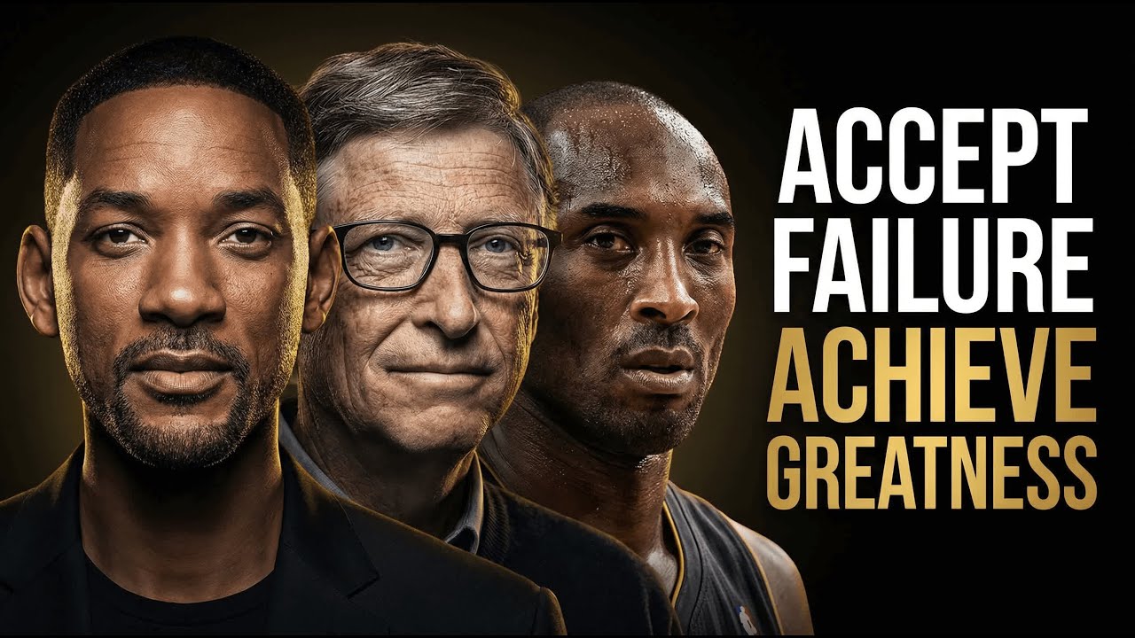 Accept Failure, Achieve Greatness | Motivation
