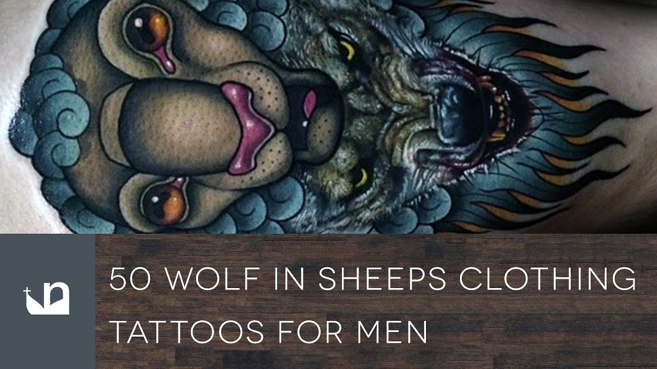50 Wolf In Sheeps Clothing Tattoos For Men