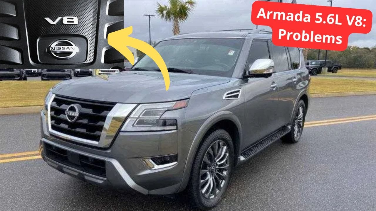 2017-2024 Nissan Armada 5.6L engine: common problems