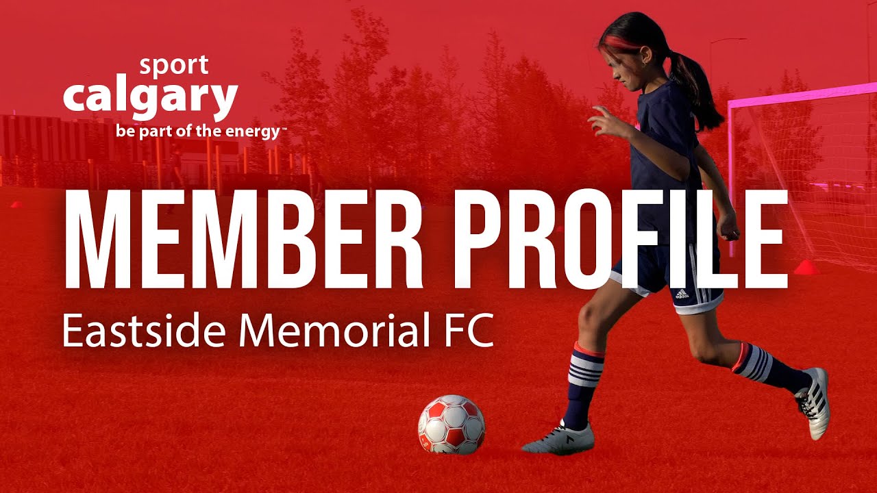 Sport Calgary Member Profile: Eastside Memorial FC