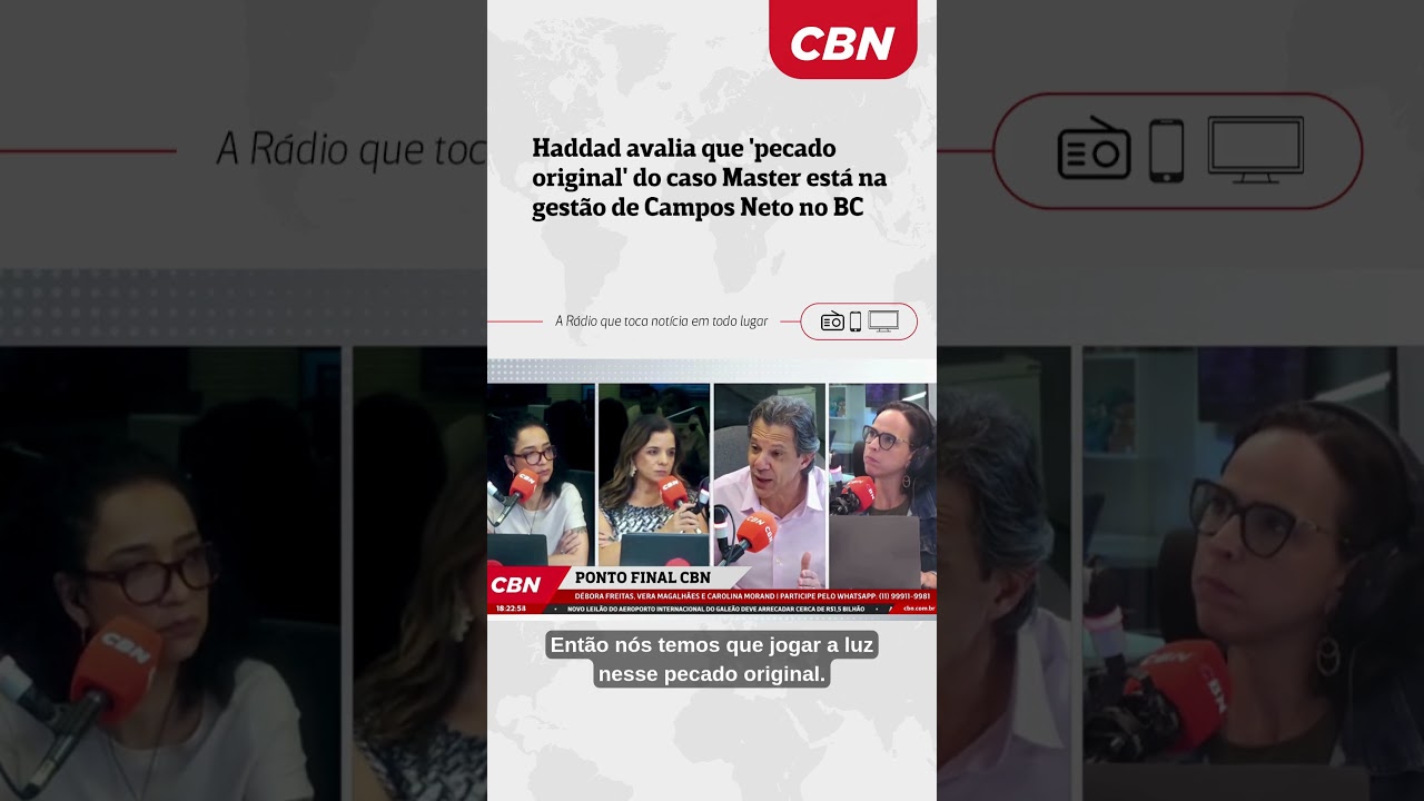 Haddad avalia que 'pecado original' do caso Master est&aacute; na gest&atilde;o de Campos Neto no BC
