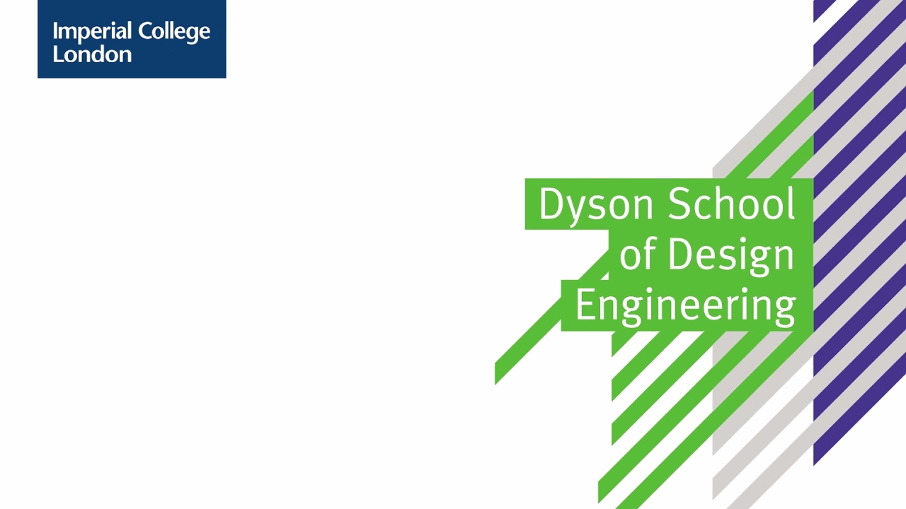 Welcome to the Dyson School of Design Engineering