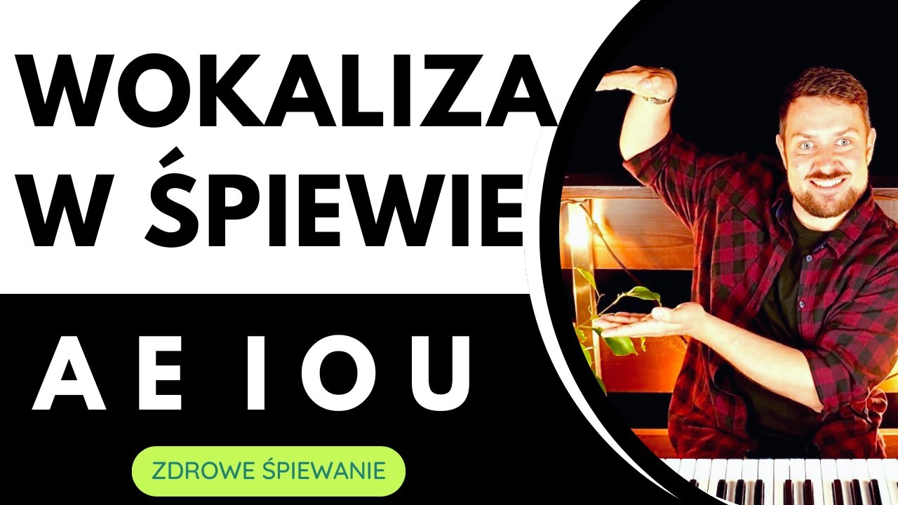 WOKALIZOWANIE - SEKRET LEGATO I PIĘKNEJ EMISJI