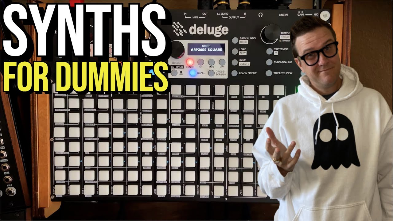 Synths For Dummies on Synthstrom Deluge!