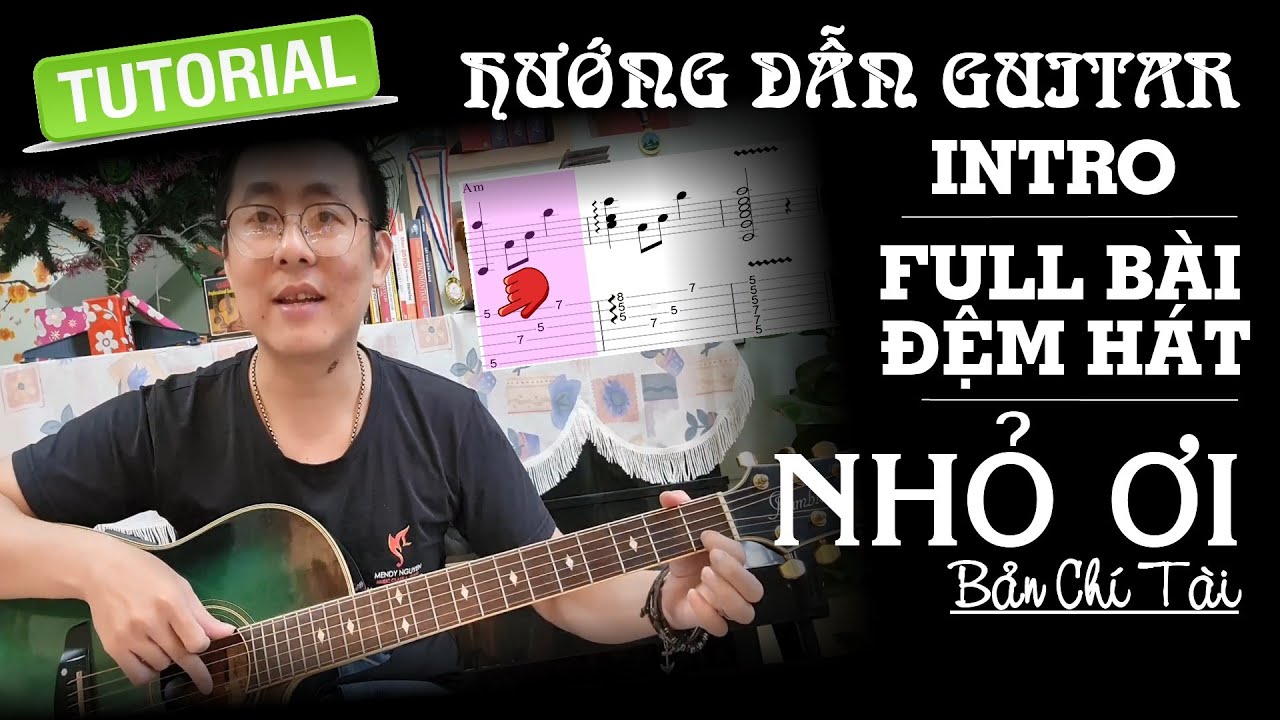 Hướng dẫn guitar | NHỎ ƠI (Bản Chí Tài) | Full Intro | Đệm hát | Kèm TAB | Mendy Nguyễn