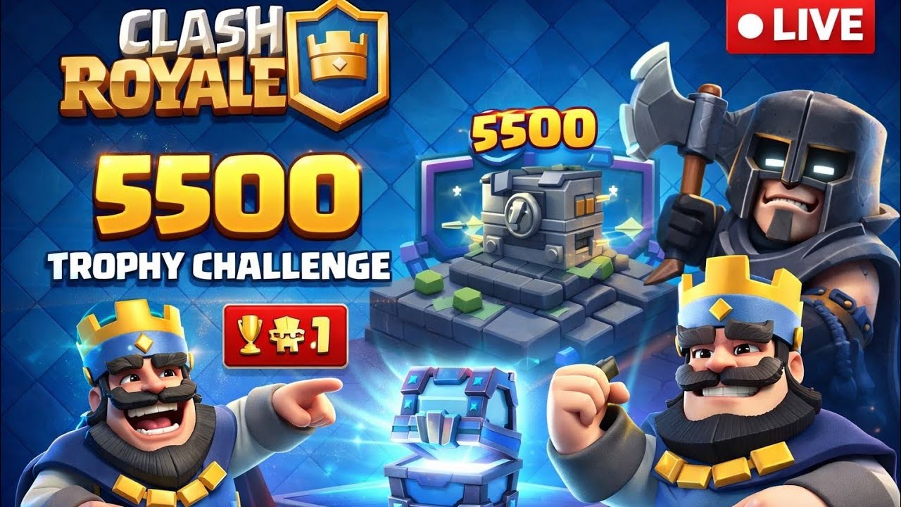 🏆 5500 Trophy Push LIVE! | Clash Royale Ranked Grind 🔥