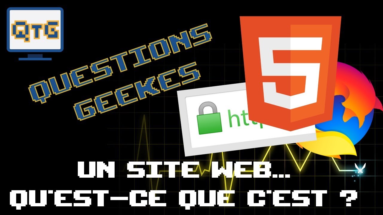 Un site web, qu'est-ce que c'est ? – QG #5