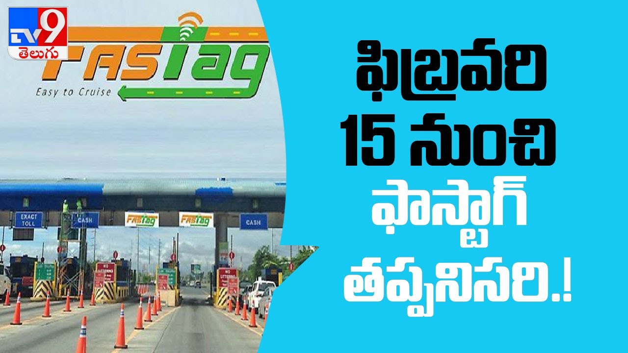 FASTag mandatory for all vehicles - TV9