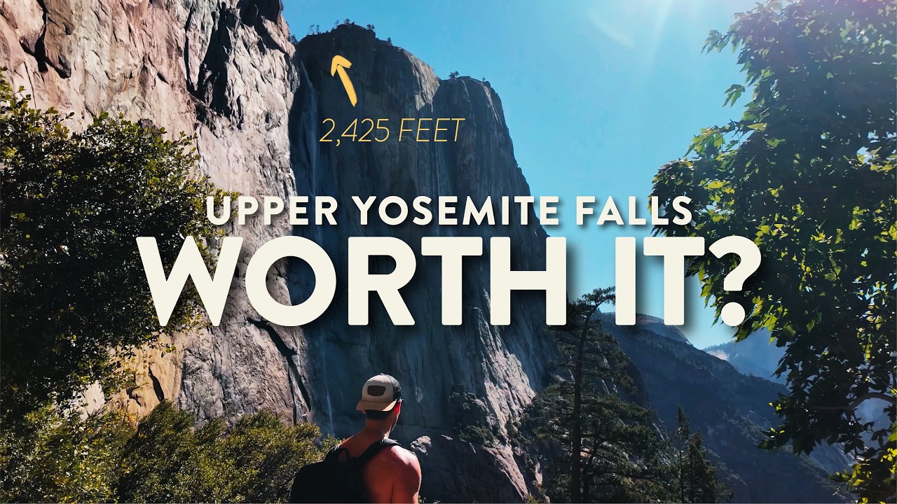 Upper Yosemite Falls Hike & Yosemite Point | Trail Guide, Tips & Is It Worth It?