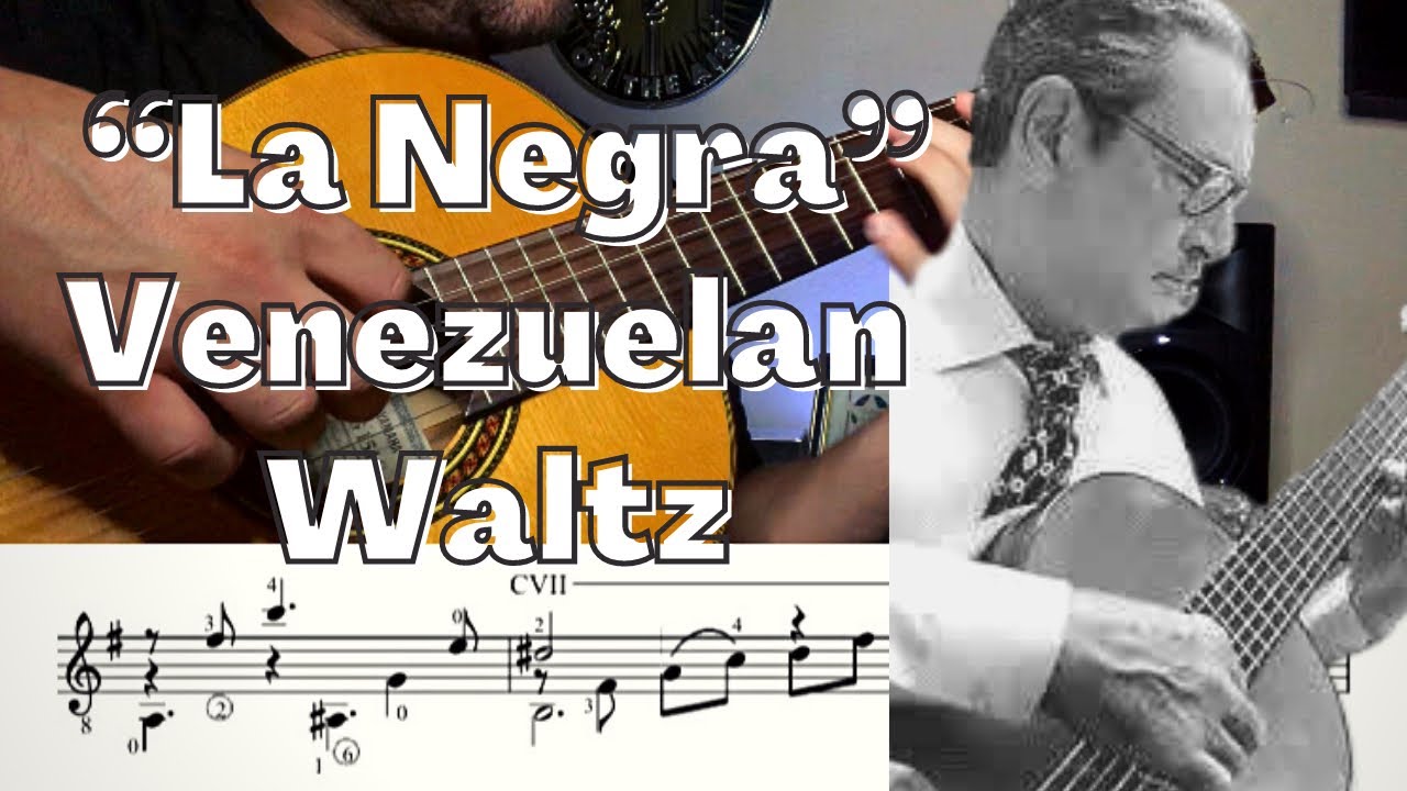 Antonio Lauro | LA NEGRA | Venezuelan Waltz