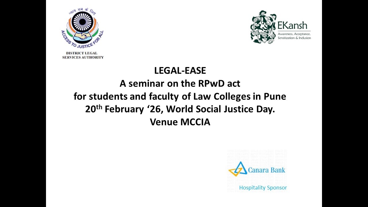 LEGAL-EASE - A seminar on the RPwD act. 20th Feb 2025, Sumant Moolgaokar Hall, MCCIA.