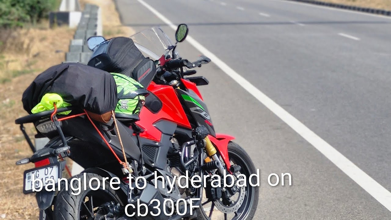 Banglore to hyderabad Bike ride on honda Cb300F  is it a good bike for long rides ?