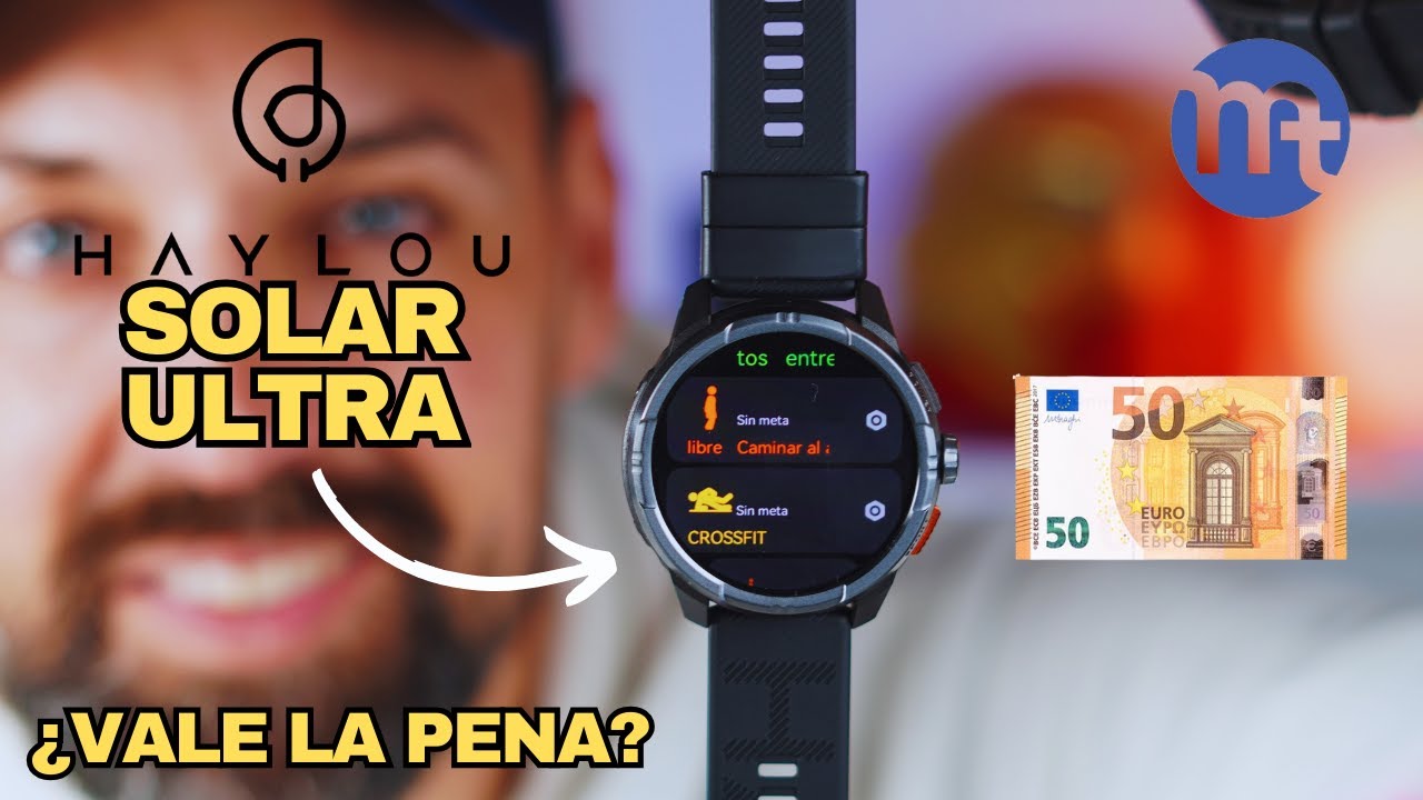 Haylou Solar Ultra ¿Vale la Pena? Todo lo que Necesitas Saber