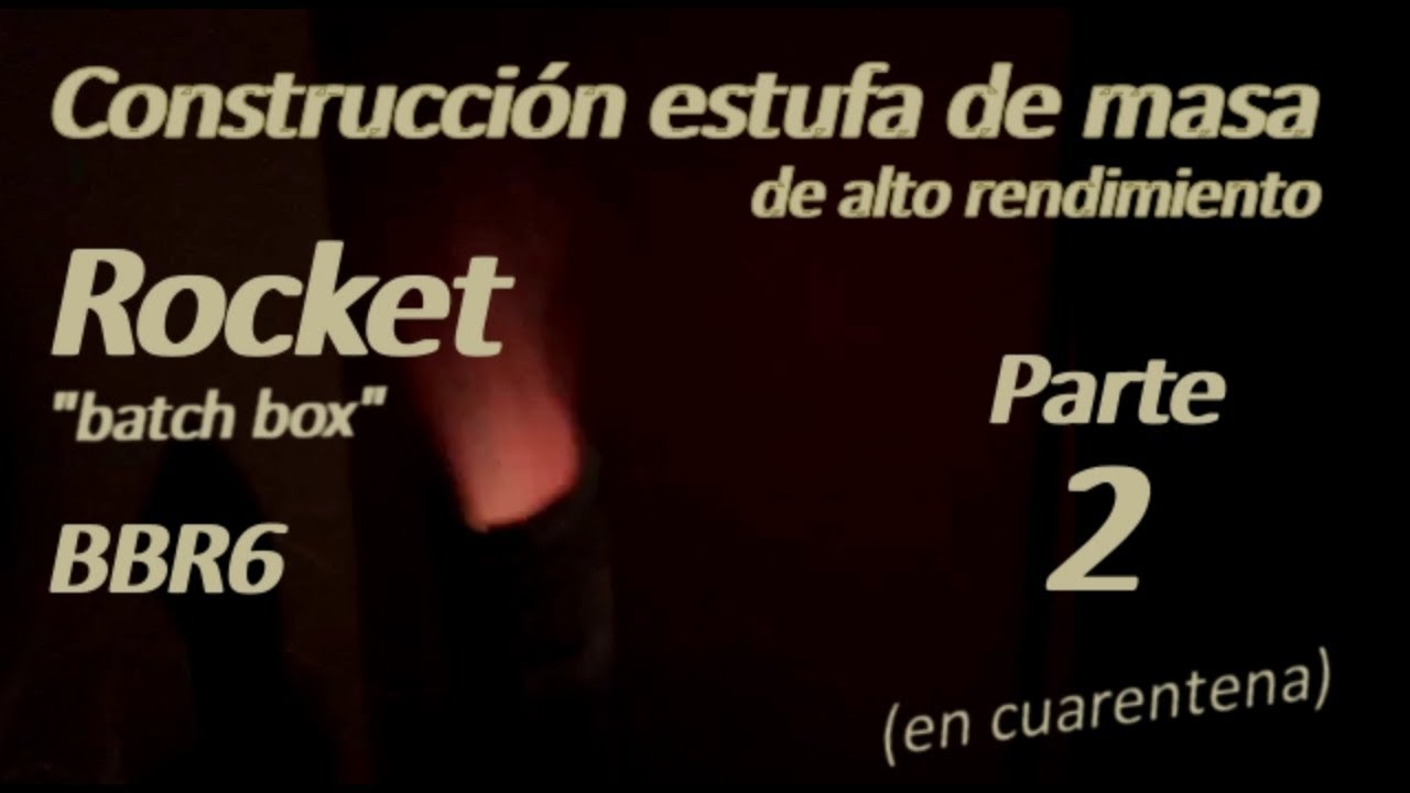 Estufa de masa Rocket BBR6 de 2 vías con banco térmico y radiador vertical. Cap02