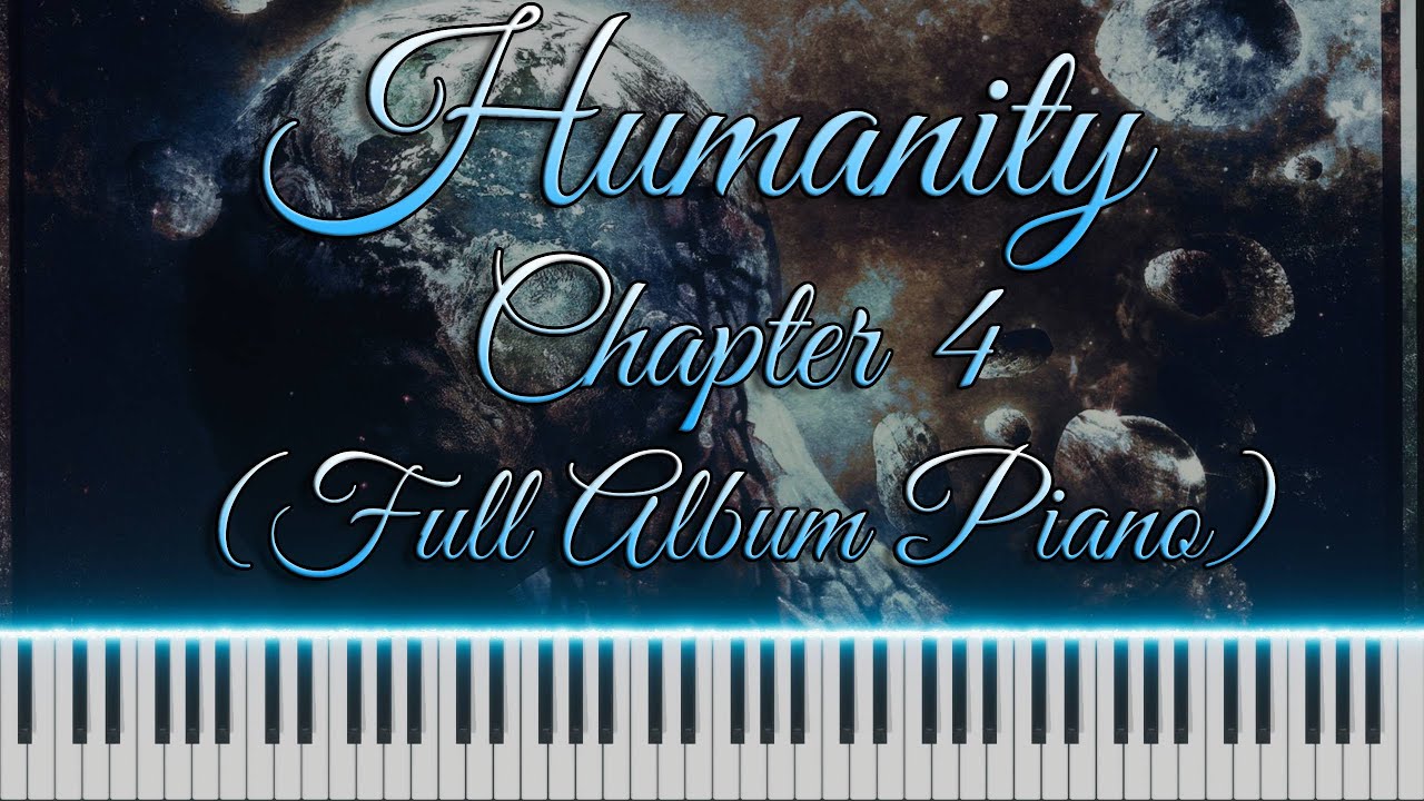 Thomas Bergersen: Humanity - Chapter IV (Full Album Piano)