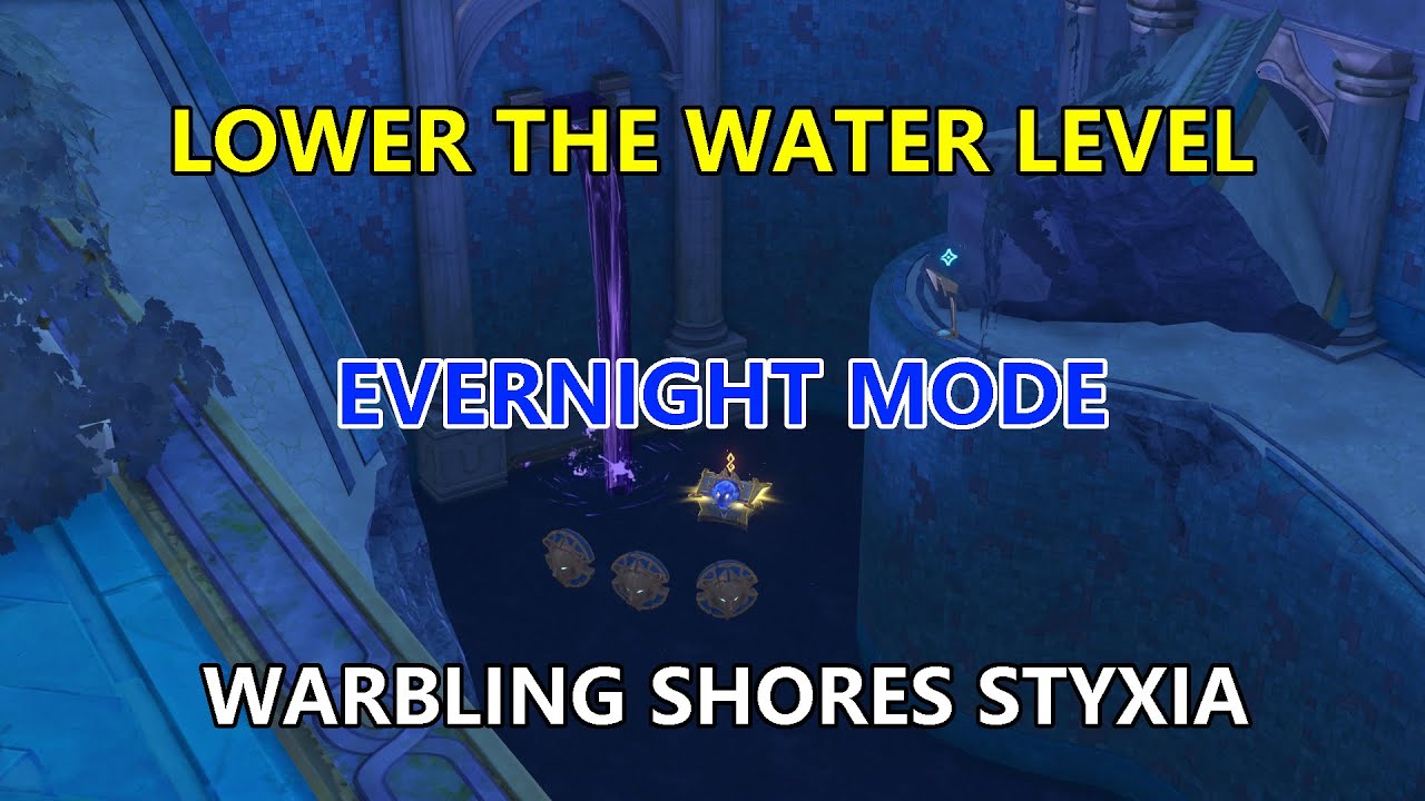 How to Lower the Water Level in Warbling Shores (Styxia) Evernight – Honkai: Star Rail