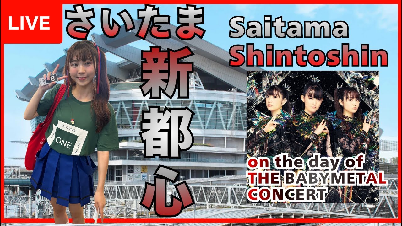On the day of the BABYMETAL Concert at Saitama Super Arena