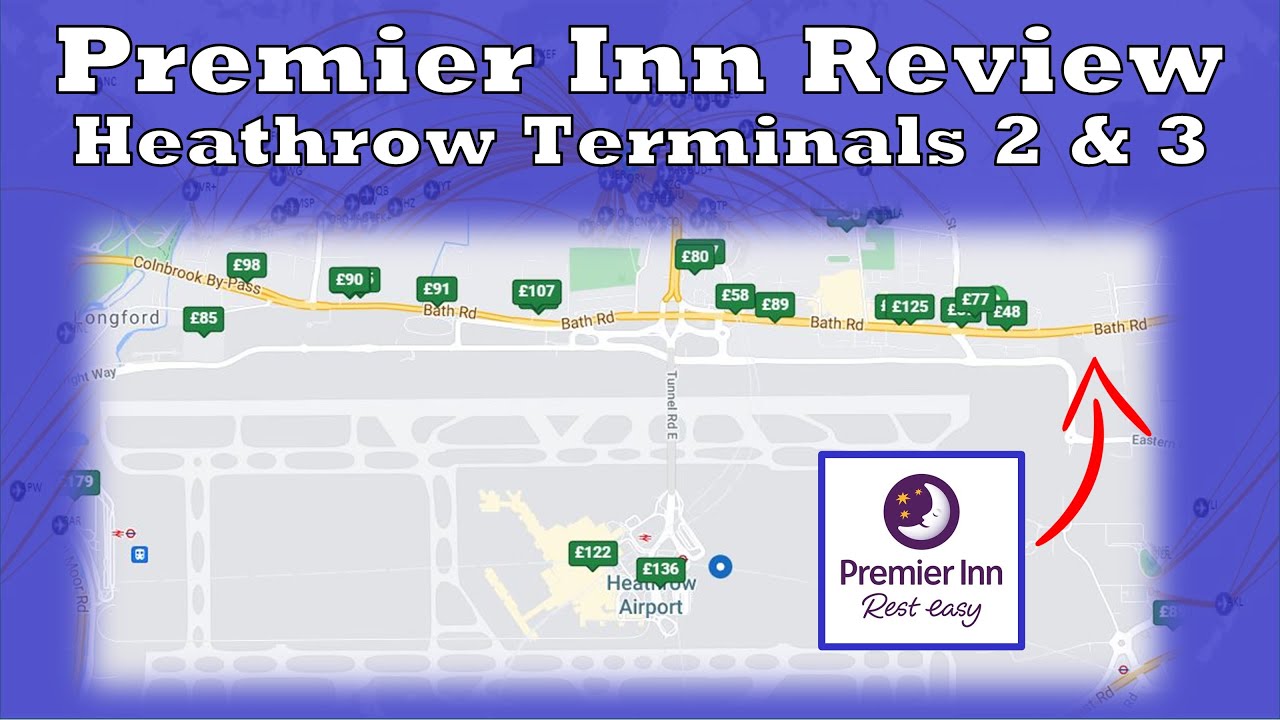 A Night in the Premier Inn, most convenient for Heathrow's Terminals 2 & 3