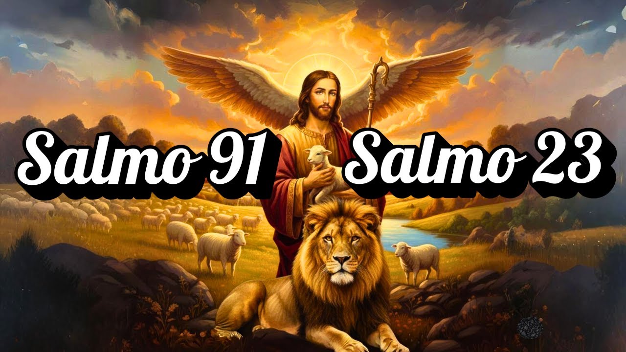 Oración de HOY (30 de Noviembre) | Salmo 91 y Salmo 23 – Las ORACIONES MÁS PODEROSAS de la BIBLIA